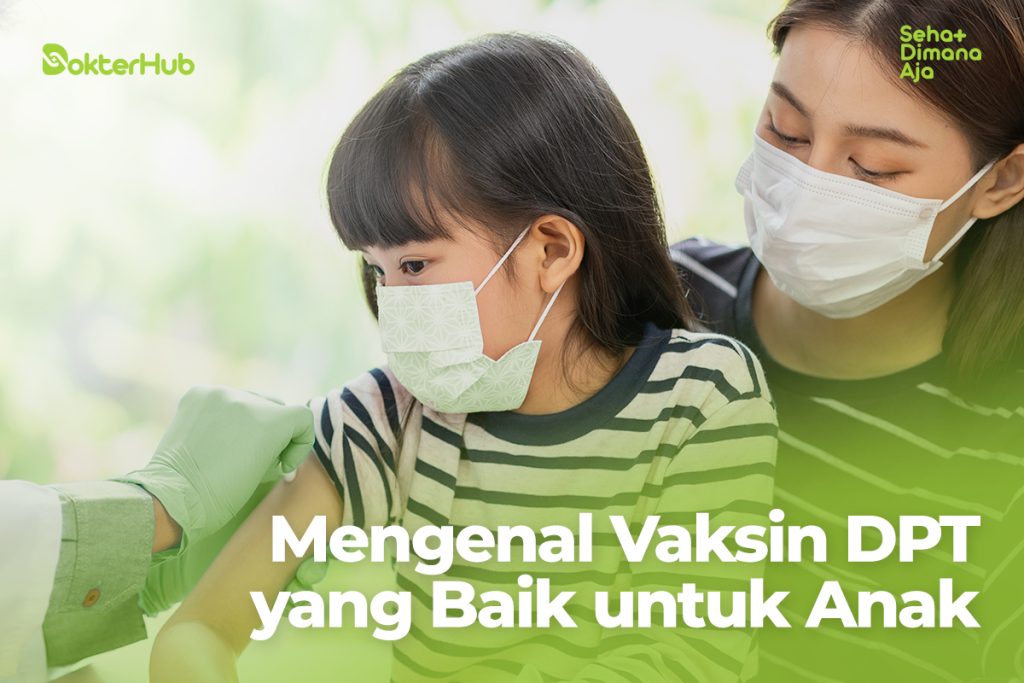 Vaksin DPT adalah